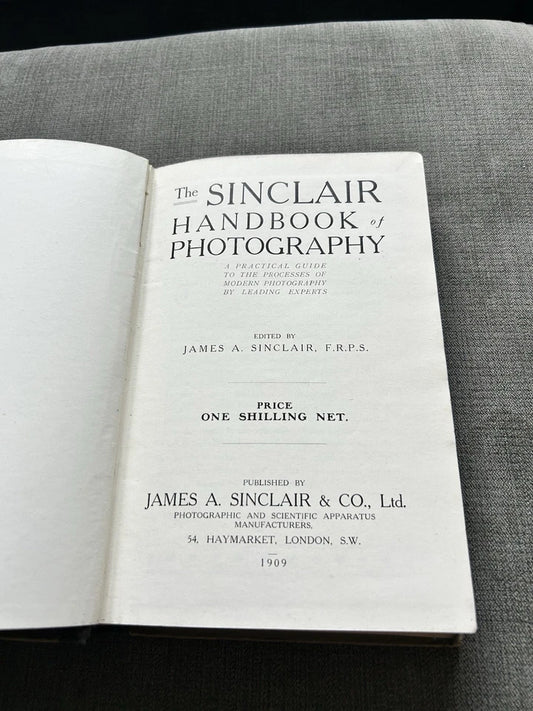 Sinclair Handbook Of Photography Ed. James Sinclair First Edition 1909 Hardback